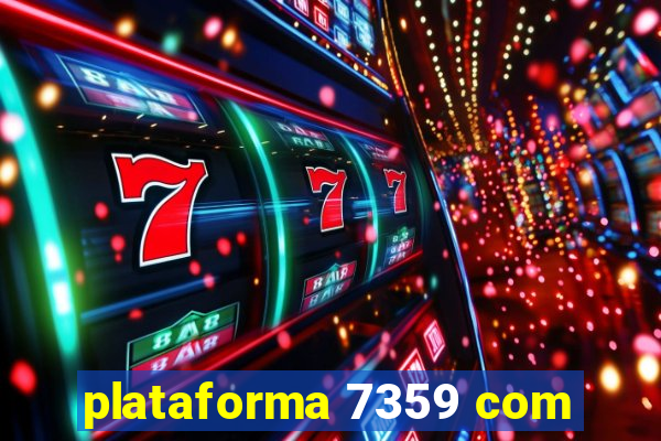 plataforma 7359 com